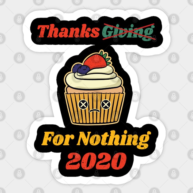 Thanksgiving For Nothing 2020 Sticker by LotusBlue77